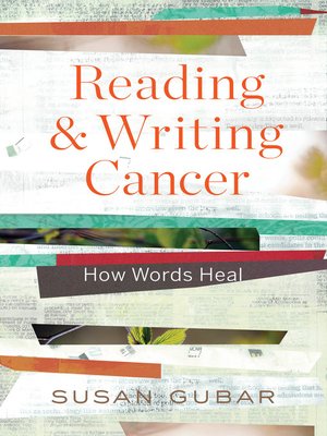 cover image of Reading and Writing Cancer